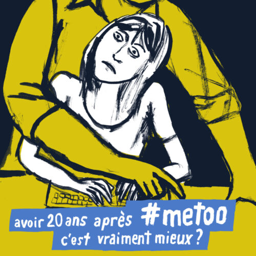 Avoir 20 ans après #metoo : c’est vraiment mieux ? / Aix-Marseille Université (hors les murs)