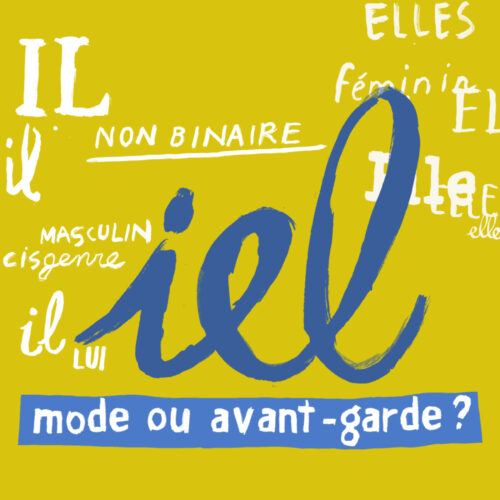 iel : mode ou avant-garde ?