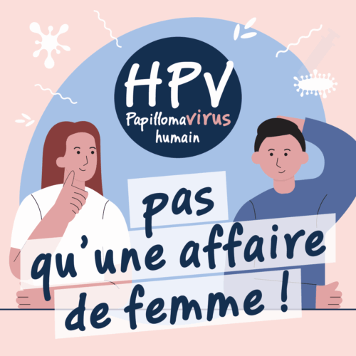 HPV, pas qu’une affaire de femme