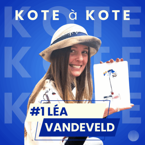 Kote à Kote : de l’éphémère à l’intemporel, l’art durable de Léa Vandeveld