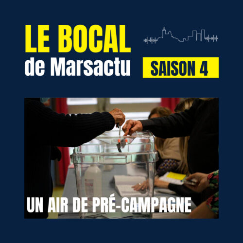 Épisode 5 - Un air de pré-campagne - municipales Marseille