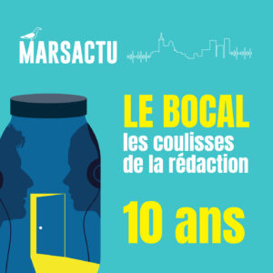 Marsactu, 10 ans d'indépendance : à quel prix ? - Journal Marseille