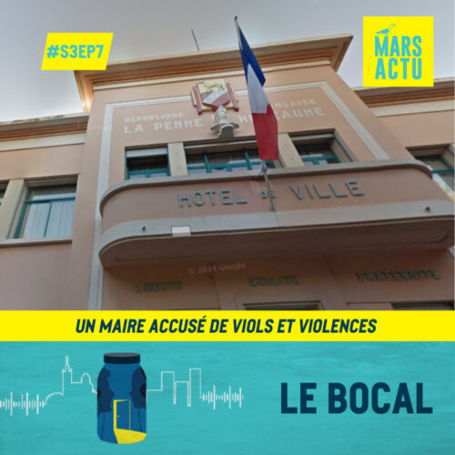 Épisode 7 - Un maire accusé de viols et violences - maire La Penne-sur-Huveaune
