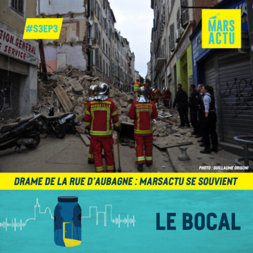 Épisode 3 - Drame de la rue d'Aubagne : Marsactu se souvient - drame rue d'Aubagne