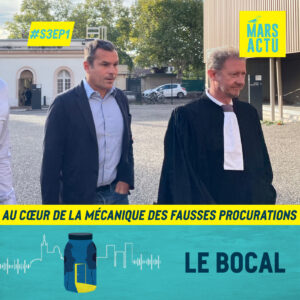 Épisode 1 - Au cœur de la mécanique des fausses procurations - affaire des procurations Marseille