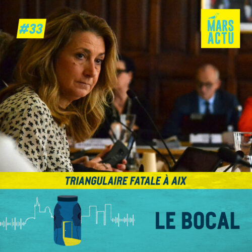 Épisode 33 - Triangulaire fatale à Aix - politique Aix-en-Provence