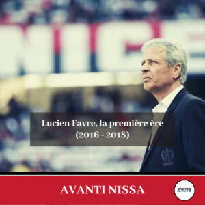 Lucien Favre, la première ère (2016 - 2018) - rétrospective OGC Nice