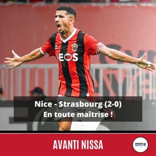 Nice - Strasbourg (2-0) : le Gym en toute maîtrise - Ligue 1 Nice