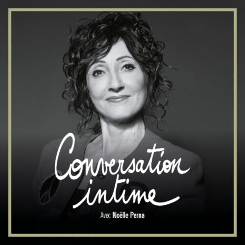 Conversation intime avec Noëlle Perna [14-02-22] - humoriste niçoise