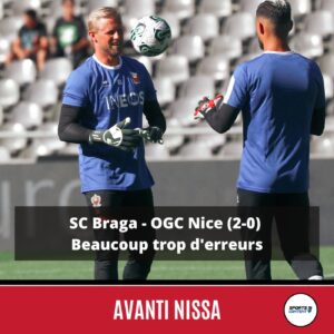 SC Braga - OGC Nice (2-0) : Beaucoup (trop) d'erreurs - OGC Nice préparation estivale