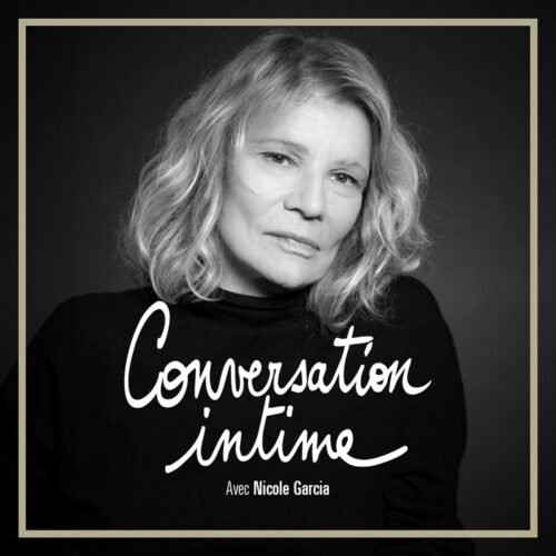 Conversation intime avec Nicole Garcia [14-10-24] - Interview Nicole Garcia Nice