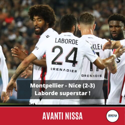 Montpellier - Nice (2-3) : Gaëtan Laborde superstar ! - Aiglon de la saison