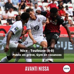 Nice - Toulouse (0-0) : le public en grève, le Gym en vacances - ambiance Allianz Riviera