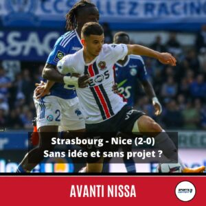 Strasbourg - Nice (2-0) : un Gym sans idée et sans projet ? - Institution sportive niçoise