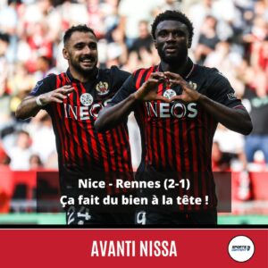 Nice - Rennes (2-1) : ça fait du bien à la tête ! - Allianz Riviera