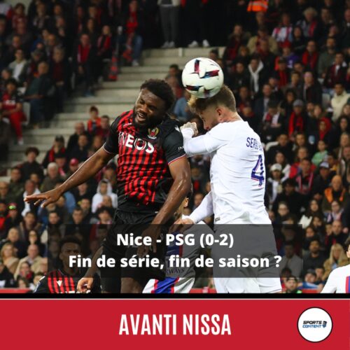 Nice - PSG (0-2) : fin de série, fin de saison ? - podcast football Côte d'Azur