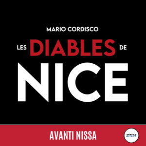 "Les Diables de Nice" avec Mario Cordisco 🇧🇪 - Histoire OGC Nice