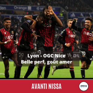 Lyon - OGC Nice (1-1) : une belle perf' au goût amer - performance sportive Nice