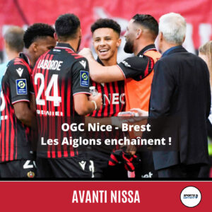 OGC Nice - Brest (1-0) : les Aiglons enchaînent ! - identité sportive niçoise