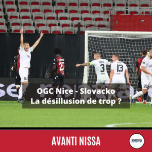 [Replay Live Twitch] OGC Nice - Slovacko (1-2) : la désillusion de trop ? - résultats sportifs Nice