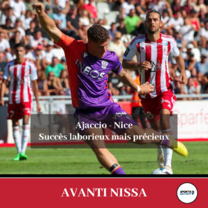 Ajaccio - OGC Nice (0-1) : trois points laborieux mais précieux - podcast foot 06