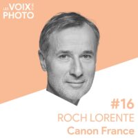 Roch Lorente de Canon France évoquant le rôle des ambassadeurs et influenceurs photo