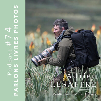 Adrien Lesaffre, photographe animalier invité du podcast Photo Storia pour son livre sur le loup d'Abyssinie
