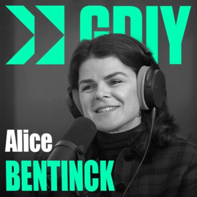 Alice Bentinck, invitée du podcast Génération Do It Yourself, partage son expérience sur la création de startups.