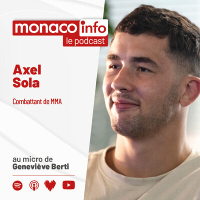 Portrait du combattant de MMA Axel Sola, invité du podcast Monaco Info