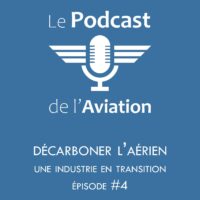 Pochette de l'épisode 4 de la série « Décarboner l'aérien » du Podcast de l'Aviation, consacré aux compétences de l'aviation bas-carbone