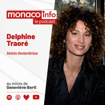 Portrait de Delphine Traoré, qui témoigne de son combat contre l'endométriose dans le podcast de Monaco Info.