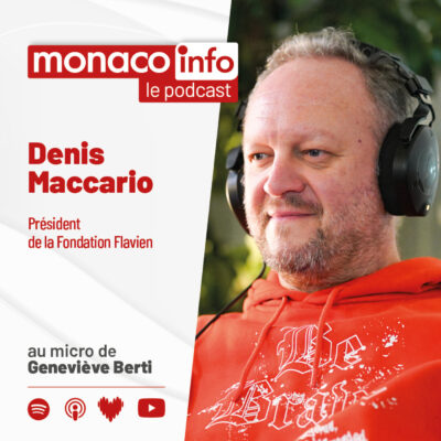 Portrait de Denis Maccario, invité du podcast Monaco Info pour parler de son engagement contre les cancers pédiatriques