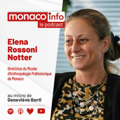 Portrait d'Elena Rossoni-Notter, archéologue et invitée du podcast Monaco Info