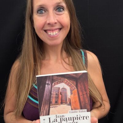 Émilie Talon, autrice du livre 'Iran, la paupière du jour', invitée du podcast Regard'Ailleurs