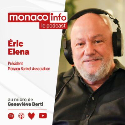 Portrait d'Éric Elena, invité du podcast Monaco Info