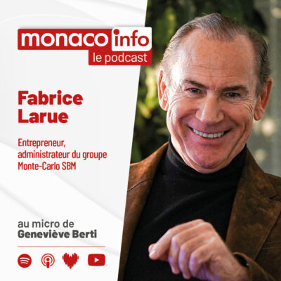 Portrait de Fabrice Larue, invité du podcast Monaco Info