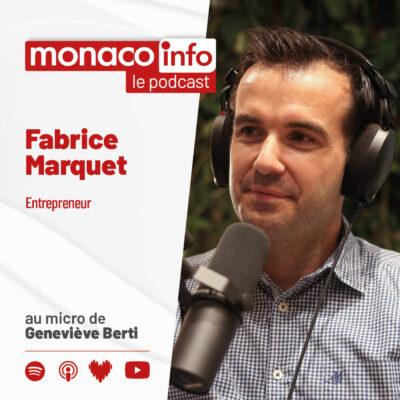 Portrait de Fabrice Marquet, invité du podcast de Monaco Info