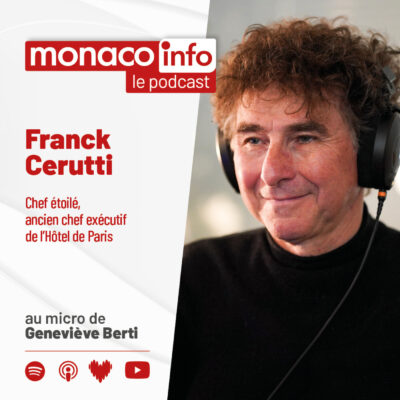 Portrait du chef Franck Cerutti, invité du podcast Monaco Info