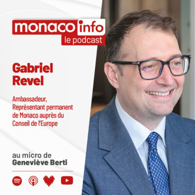 Portrait de Gabriel Revel, Ambassadeur de Monaco auprès du Conseil de l'Europe