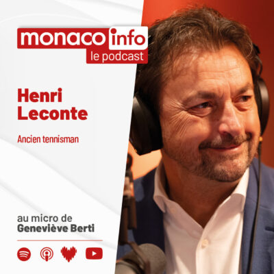 Le joueur de tennis Henri Leconte, invité du podcast de Monaco Info