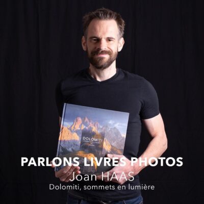 Joan Haas, photographe de paysage de montagne et invité du podcast Photo Storia