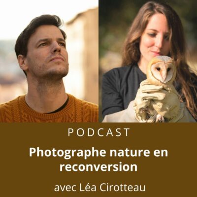 Visuel de l'épisode du podcast Libre et Photographe consacré à la photographe animalière Léa Cirotteau
