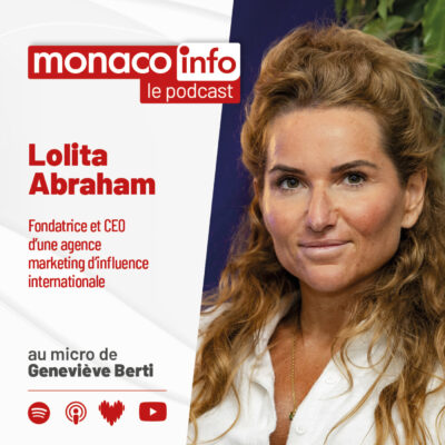 Portrait de l'entrepreneuse Lolita Abraham, invitée du podcast de Monaco Info