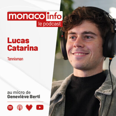 Portrait du joueur de tennis monégasque Lucas Catarina, invité du podcast Monaco Info