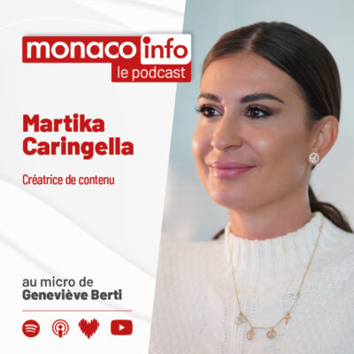 Portrait de Martika Caringella, invitée du podcast Monaco Info