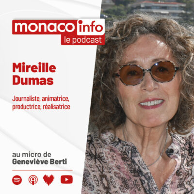 Portrait de Mireille Dumas, journaliste et productrice, invitée du podcast Monaco Info