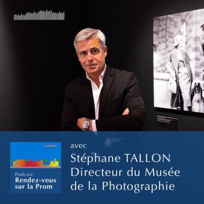 Stéphane Tallon, directeur du musée de la photographie Charles Nègre à Nice, invité du podcast Rendez-vous sur la Prom