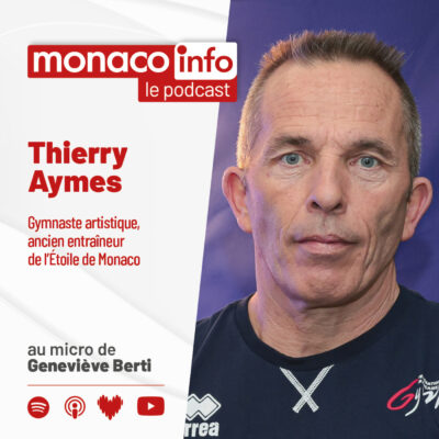 Portrait de Thierry Aymes, ancien gymnaste et entraîneur, pour le podcast Monaco Info