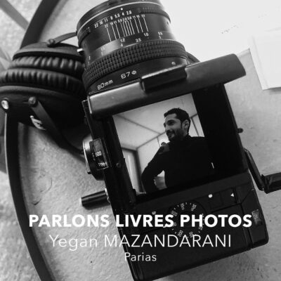 Pochette de l'épisode de podcast consacré à Yegan Mazandarani, photographe et auteur du livre Parias