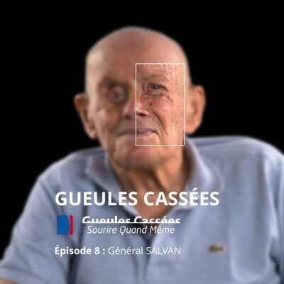 Général Salvan : deux blessures et une vie de combat, podcast Gueules Cassées